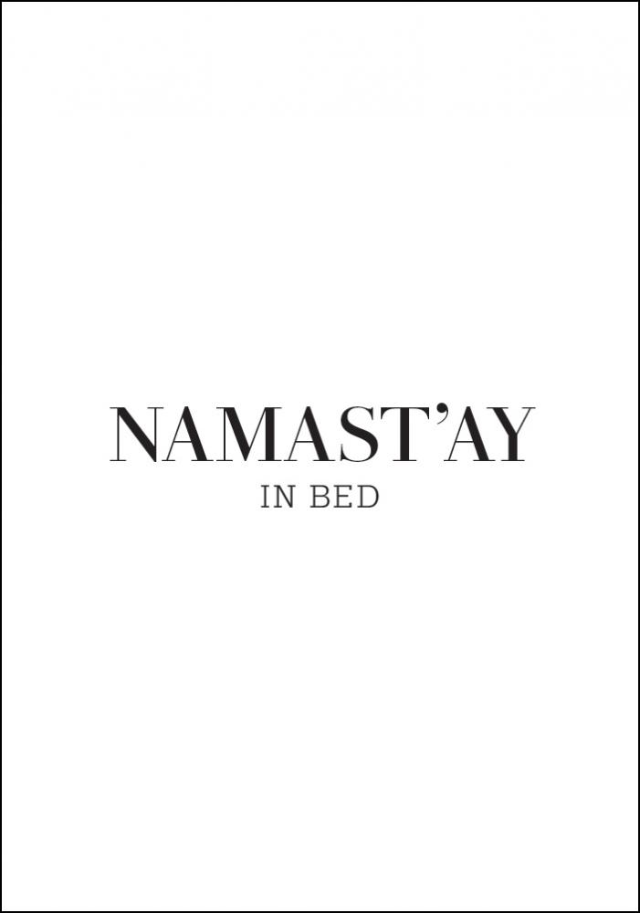 namast'ay in bed Pster