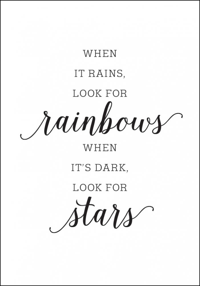 When it rains, look for rainbows Pster