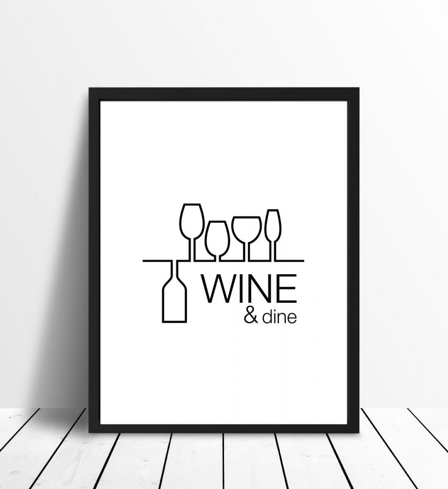 Wine & dine - Branco com impresso preta Pster