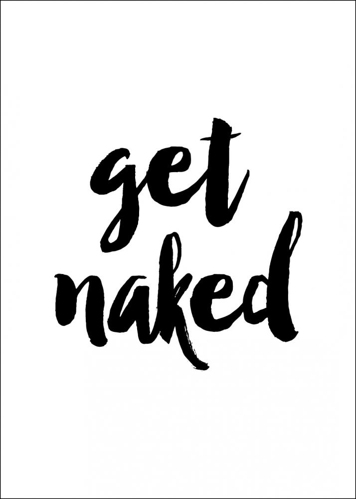 Get naked Pster