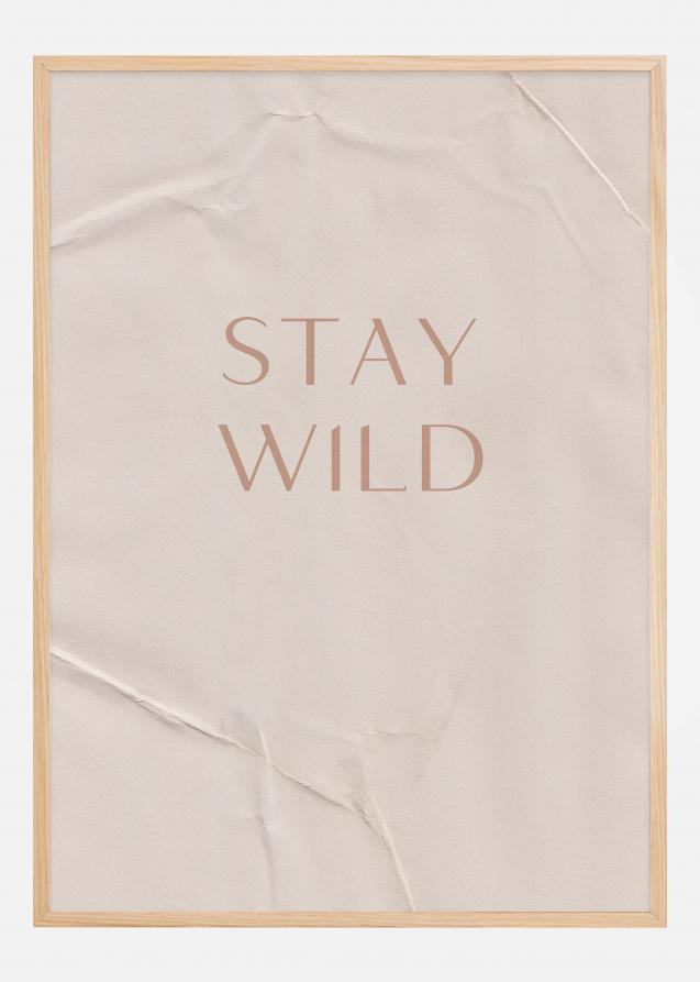 Stay Wild Póster