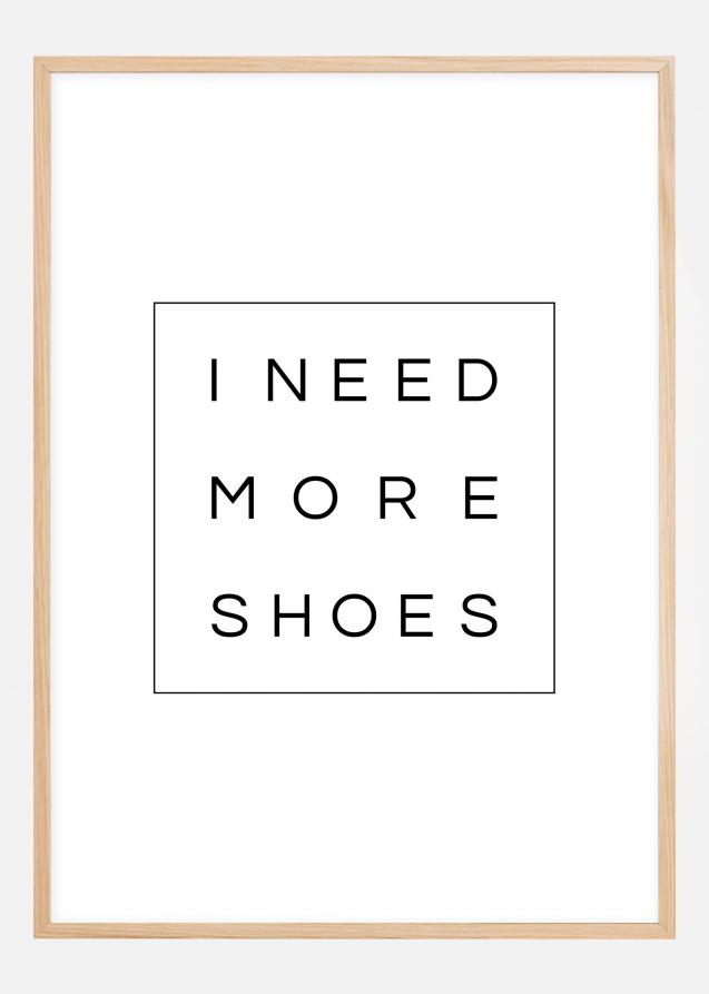 I need more shoes Póster
