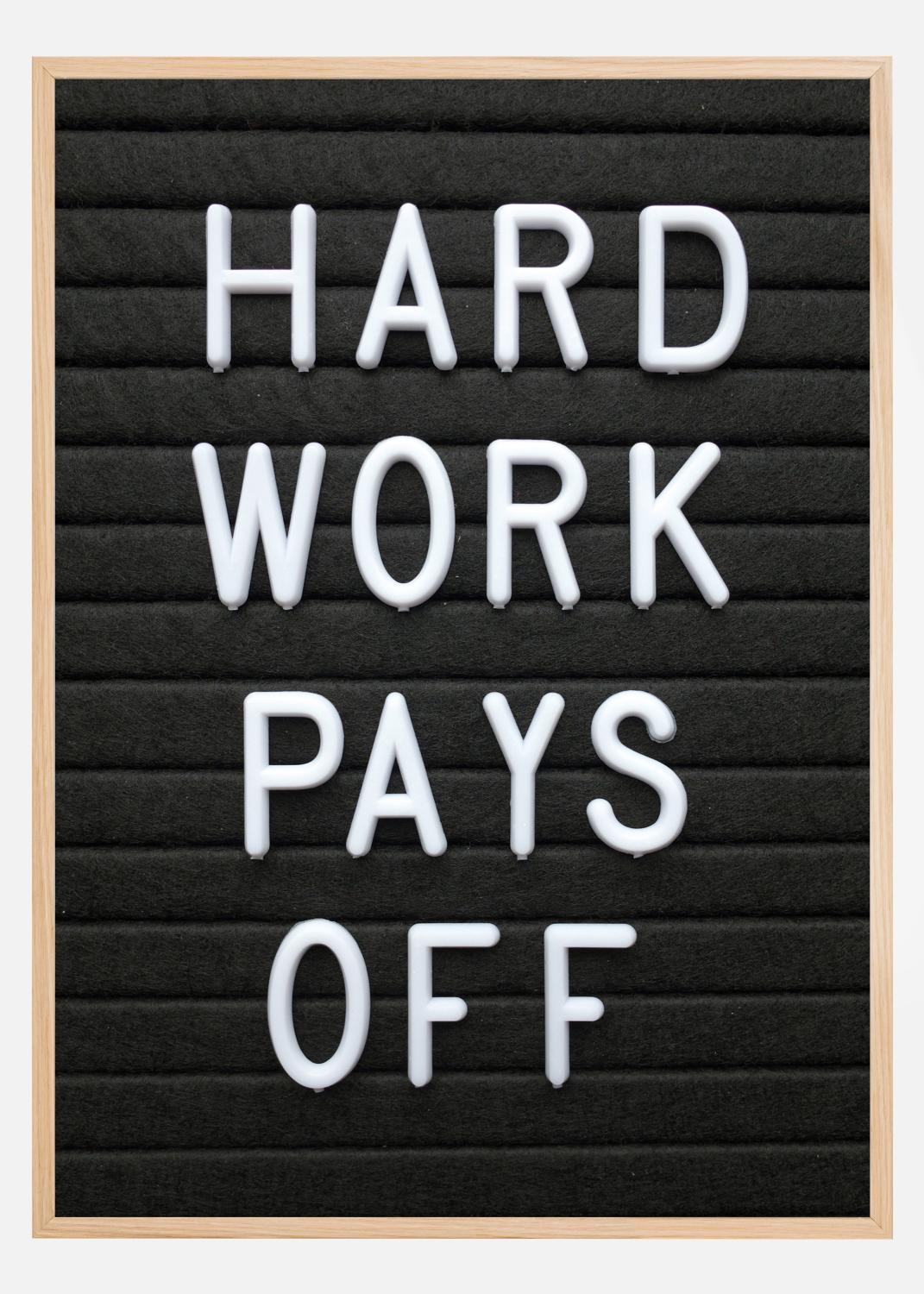Product Image for Hard Work Pays Off Póster (21x29.7 cm (A4))