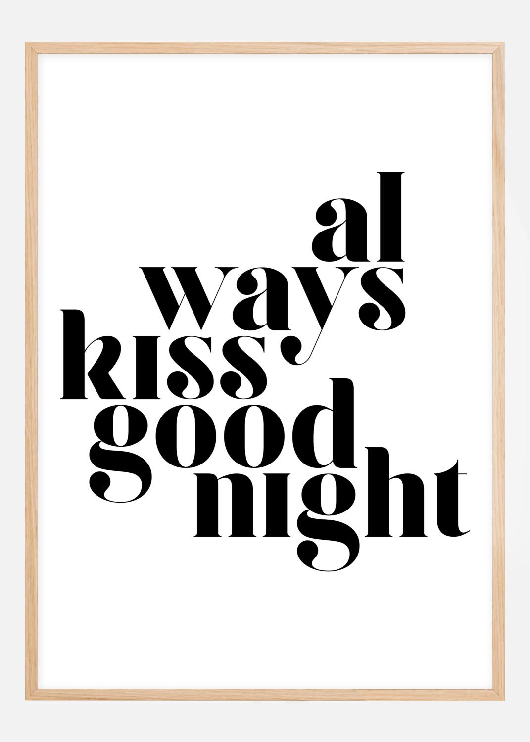 Product Image for Always Kiss Good Night Póster (21x29.7 cm (A4))