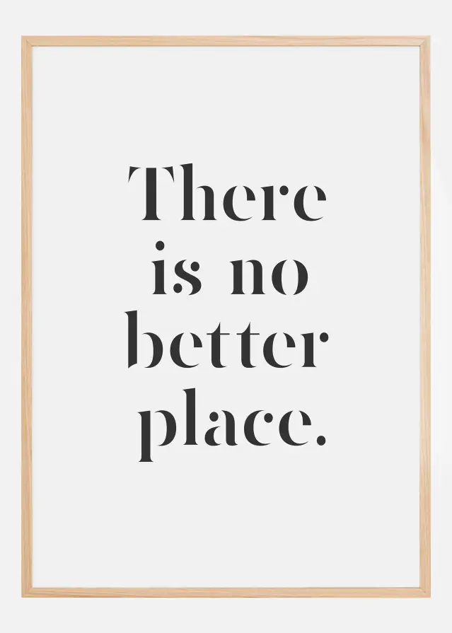 There Is No Better Place Póster