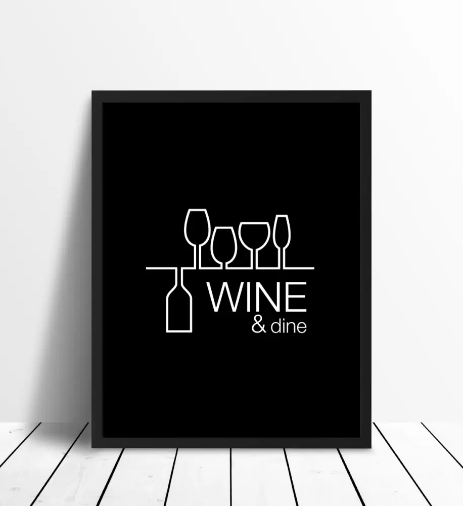 Wine & dine - Preto com impressão branca Póster