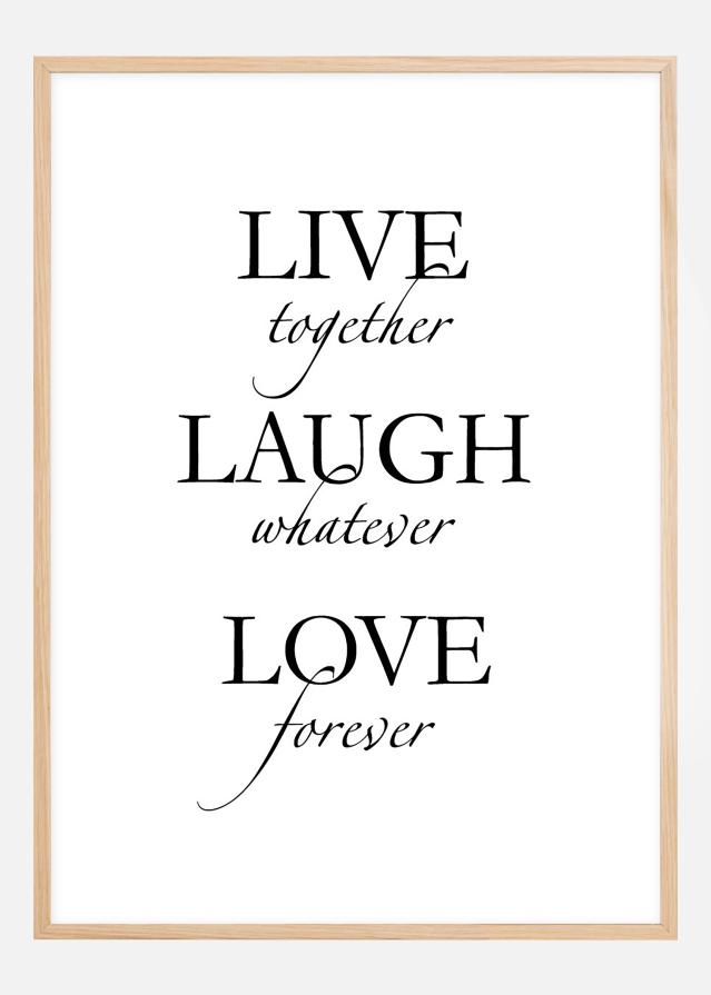 Live, laugh, love - Preto Póster