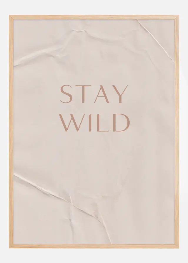 Stay Wild Póster