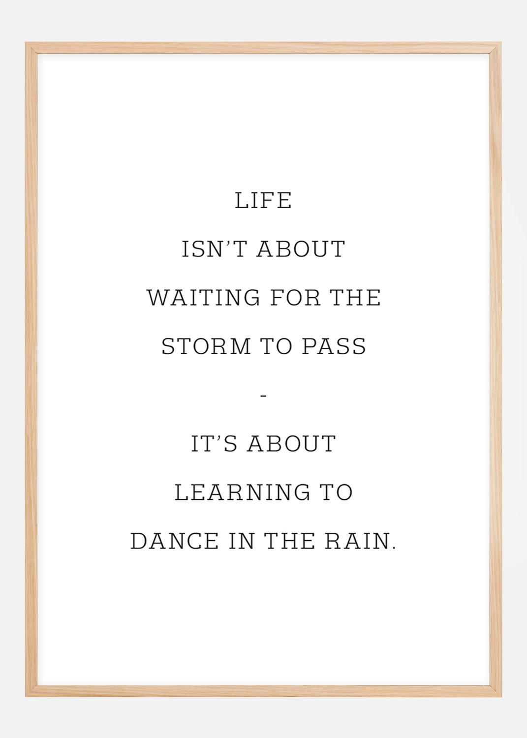 Product Image for Life isn't about waiting for the Storm to pass Póster (21x29.7 cm (A4))