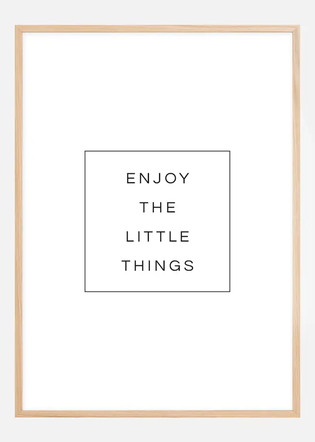 Enjoy the little things Póster
