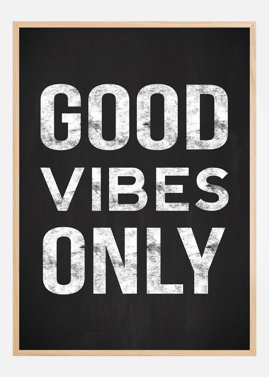 Product Image for Good vibes only - Preto Póster (50x70 cm)